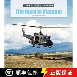 【3-4周达】The Huey in Vietnam: Bell's Uh-1 at War [9780764362750]