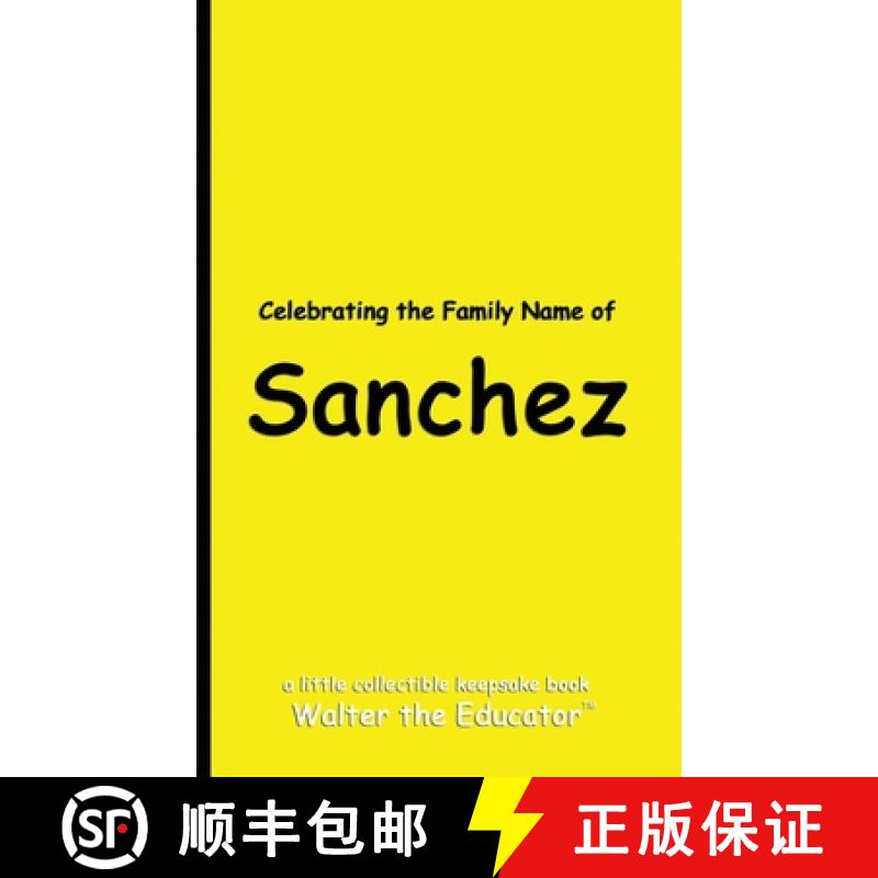 【3-4周达】Celebrating the Family Name of Sanchez [9798330362257]