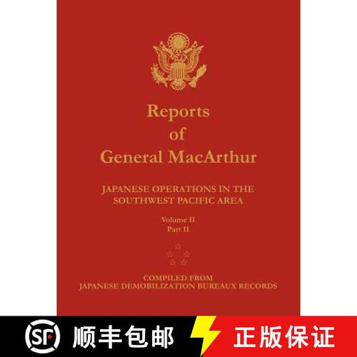 【3-4周达】Reports of General MacArthur: Japanese Operations in the Southwest Pacific Area. Volume 2,... [9781782660385]