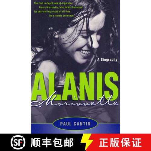 【3-4周达】Alanis Morissette: A Biography [9780312180355]