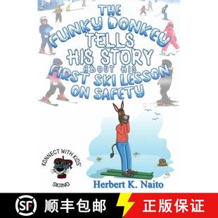 Lesson 4周达 Donkey Funky His Ski First The About Story 9781960224101 Safety Tells