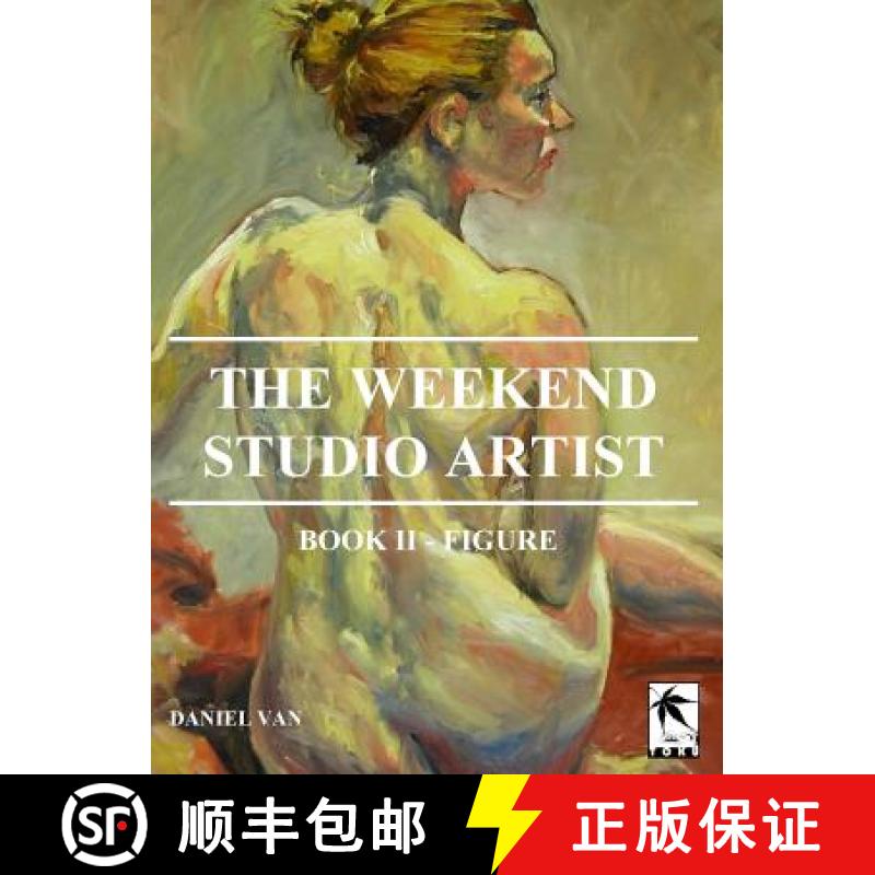 【2-3周达】The WeekEnd Studio Artist, Book II - Figure [9781948820196]