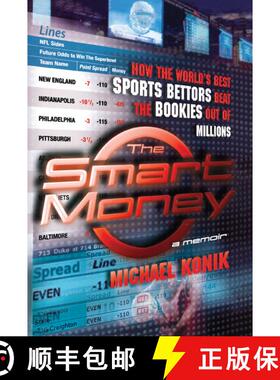 【3-4周达】The Smart Money: How the World's Best Sports Bettors Beat the Bookies Out of Millions [9780743277143]