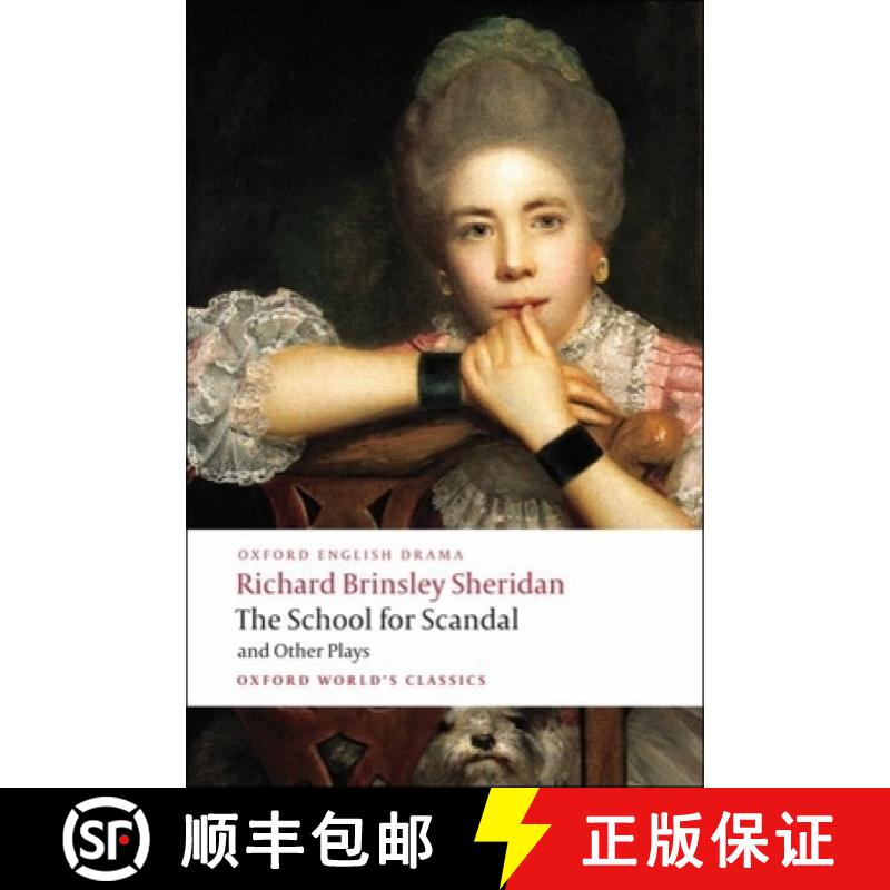【3-4周达】造谣学校及其他戏剧 The School for Scandal and Other Plays: The Rivals/The Duenna/A Trip to... [9780199540099]