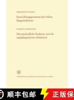 【3-4周达】Entwicklungspotenzen des frühen Säugetierkeimes. Die entzündliche Reaktion und die anti... [9783663004998]