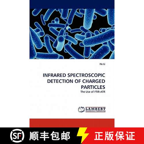 预订 Infrared Spectroscopic Detection of Charged Particles [9783844328851]