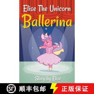 Elise 4周达 The Unicorn 9781970160178 Ballerina