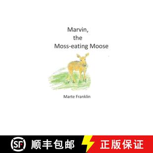 Marvin the Moss Moose 4周达 eating 9780578560946