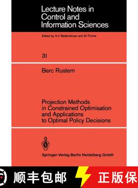 【3-4周达】Projection Methods in Constrained Optimisation and Applications to Optimal Policy Decisions [9783540106463]