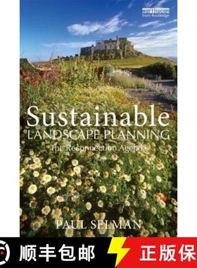 【3-4周达】Sustainable Landscape Planning : The Reconnection Agenda [9781849712637]