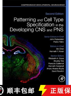 【3-4周达】Patterning and Cell Type Specification in the Developing CNS and PNS: Comprehensive Develo... [9780128144053]