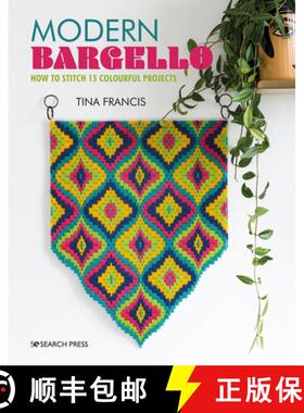 【3-4周达】Modern Bargello: How to Stitch 15 Colourful Projects [9781782218258]
