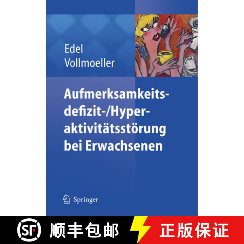 【3-4周达】Aufmerksamkeitsdefizit-/Aktivitätsstörung Bei Erwachsenen [9783540254010]