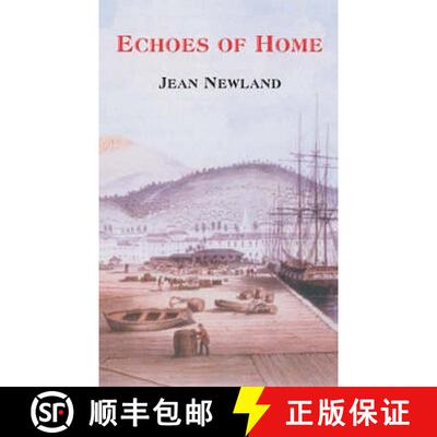 【3-4周达】Echoes of Home: The Story of Ellen, the Transported Daughter of the Trumpeter of Selborne,... [9781873855560]