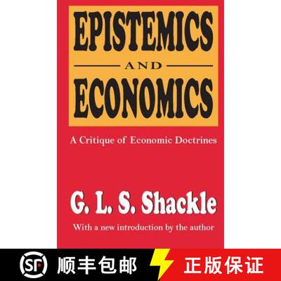 【3-4周达】Epistemics and Economics : A Critique of Economic Doctrines [9781560005582]