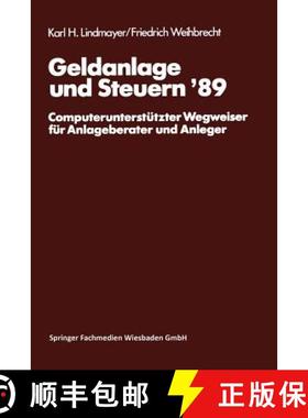 【3-4周达】Geldanlage und Steuern '89 : Computerunterstützter Wegweiser für Anlageberater und Anleger [9783409147309]