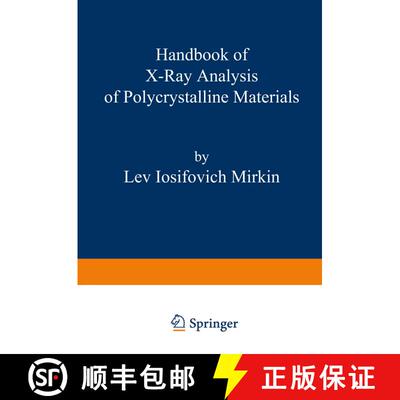 【3-4周达】Handbook of X-Ray Analysis of Polycrystalline Materials [9781468460629]
