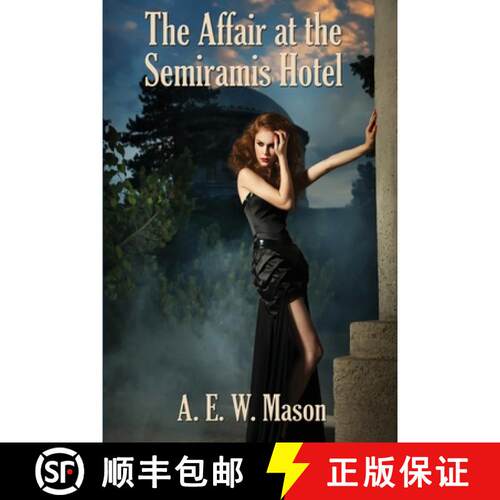 【3-4周达】The Affair at the Semiramis Hotel: A Positronic Book [9781515442530]