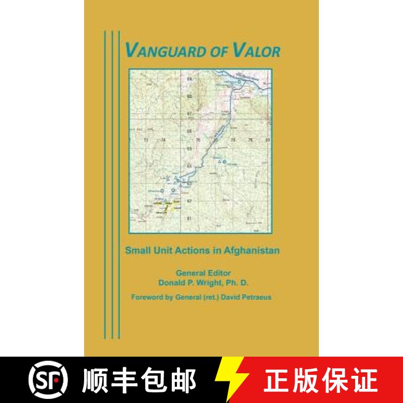 【3-4周达】Vanguard of Valor: Small Unit Actions in Afghanistan [9781780397207]