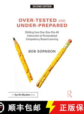 【3-4周达】Over-Tested and Under-Prepared: Shifting from One-Size-Fits-All Instruction to Personalize... [9781032254623]