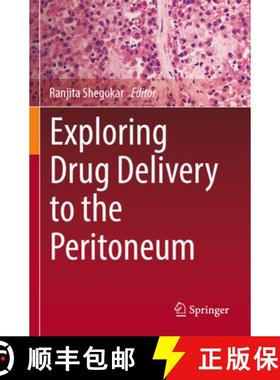 【3-4周达】Exploring Drug Delivery to the Peritoneum [9783031316968]