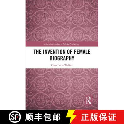 【3-4周达】精装 The Invention of Female Biography [9781848936003]