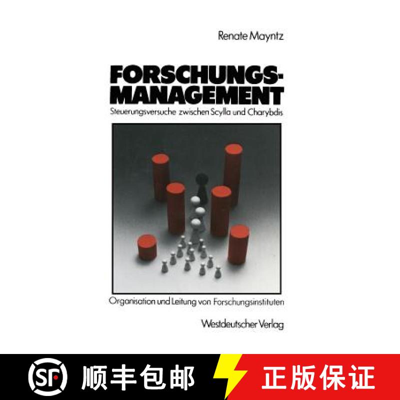 【3-4周达】Forschungsmanagement -- Steuerungsversuche Zwischen Scylla Und Charybdis: Probleme Der Org... [9783531117775]