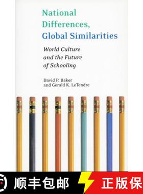 【3-4周达】National Differences, Global Similarities: World Culture and the Future of Schooling [9780804750219]