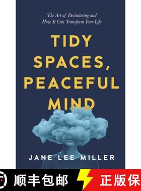 【3-4周达】Tidy Spaces, Peaceful Mind: The Art of Decluttering and How It Can Transform Your Life [9789657868003]