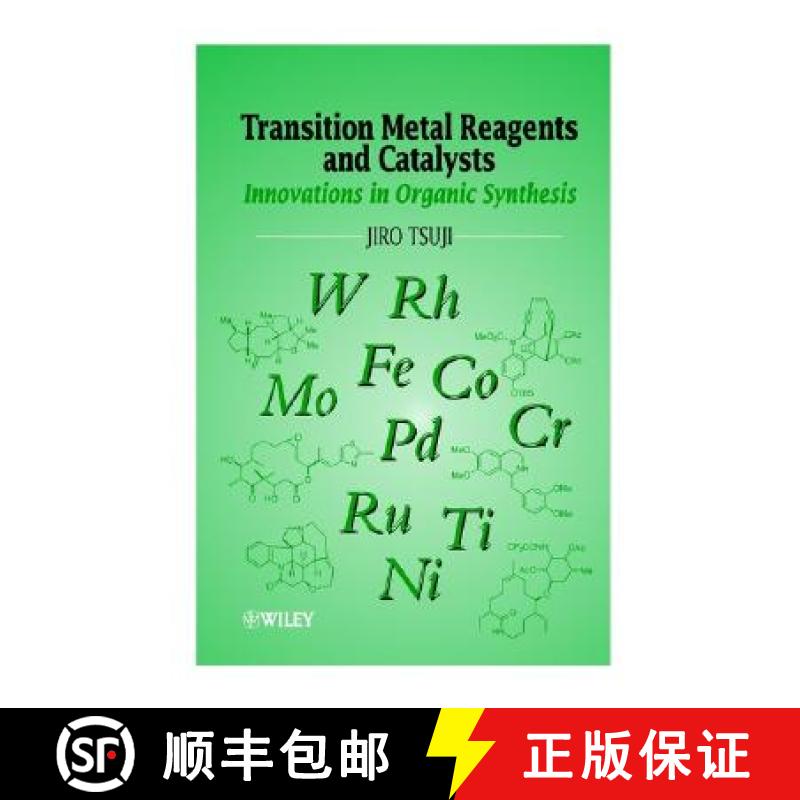 【3-4周达】Transition Metal Reagents And Catalysts - Innovations In Organic Synthesis [Wiley化学化工] [9780471560272]