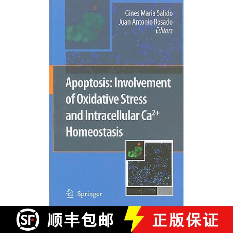 【3-4周达】Apoptosis: Involvement of Oxidative Stress and Intracellular Ca2+ Homeostasis [9781402098727]