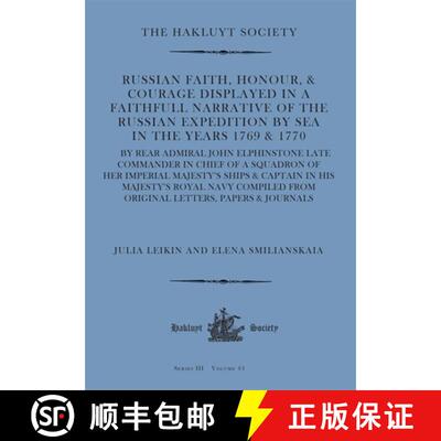 【3-4周达】Russian Faith, Honour, & Courage Displayed in a Faithfull Narrative of the Russian Expedit... [9781916931046]