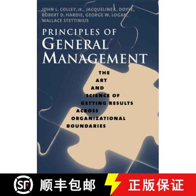 【3-4周达】Principles of General Management: The Art and Science of Getting Results Across Organizati... [9780300117097]