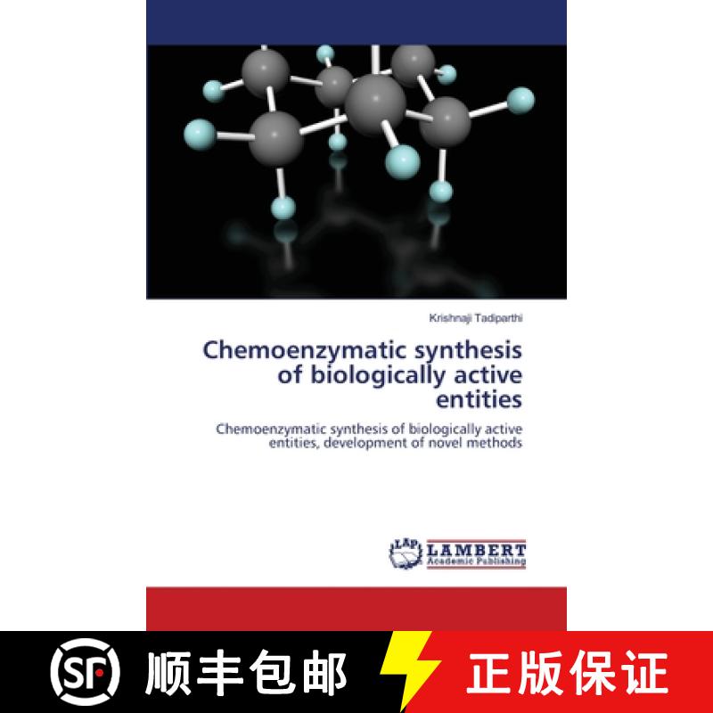 预订 Chemoenzymatic synthesis of biologically active entities [9783659127434]