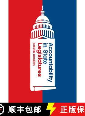 【3-4周达】Accountability in State Legislatures [9780226827247]