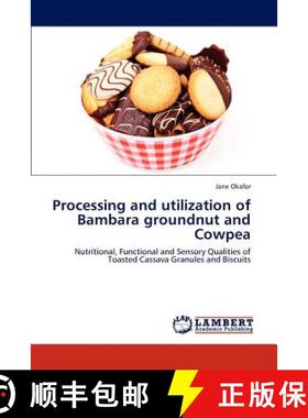 预订 Processing and utilization of Bambara groundnut and Cowpea [9783848442041]