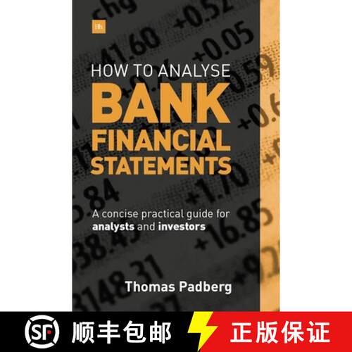 【3-4周达】精装 How to Analyse Bank Financial Statements: A concise practical guide for analysts and ... [9780857195180]