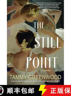 【3-4周达】The Still Point: An Addictive Novel of Desire and Jealousy [9781496739339]