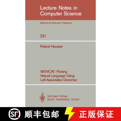 【3-4周达】NEWCAT: Parsing Natural Language Using Left-Associative Grammar [9783540167815]