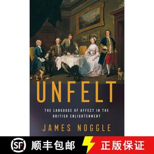 Affect Language Enlightenment Unfelt British 4周达 9781501770128 The the