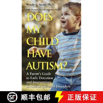 【3-4周达】Does My Child Have Autism? A Parent'S Guide To Early Detection And Intervention In Autism ... [9780787984502]