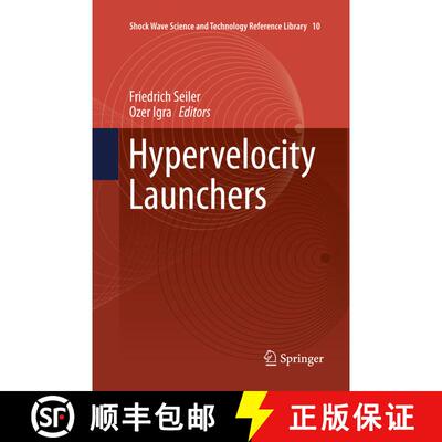 【3-4周达】Hypervelocity Launchers (Softcover reprint of the original 1st ed. 2016) (Softcover reprin... [9783319798769]