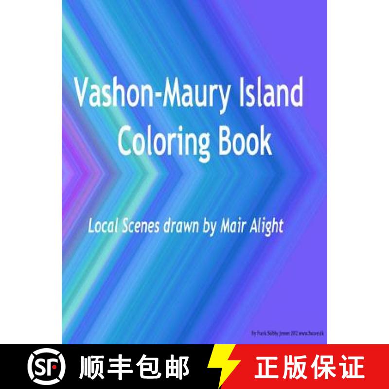预订 Vashon-Maury Island Coloring Book: Local Scenes drawn by Mair Alight [9780997653403]