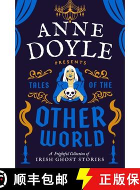 【3-4周达】Tales of the Otherworld: A Frightful Collection of Ireland’s Favourite Ghost Stories [9780717197385]