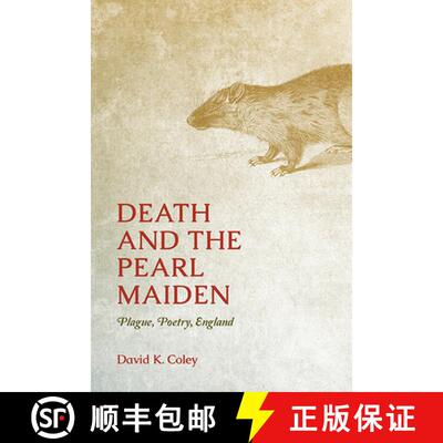 【3-4周达】精装 Death and the Pearl Maiden: Plague, Poetry, England [9780814213902]