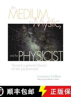 【3-4周达】The Medium, the Mystic and the Physicist [9781581152739]