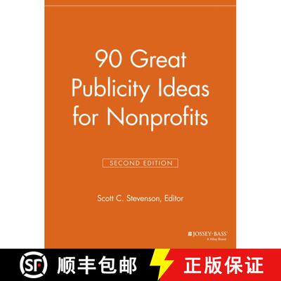 【3-4周达】90 Great Publicity Ideas for Nonprofits, 2nd Edition (2nd Edition) [9781118692066]