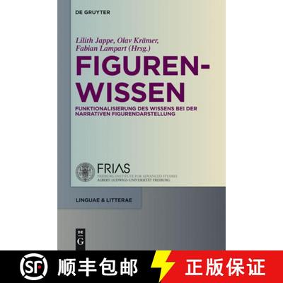 【3-4周达】Figurenwissen: Funktionen Von Wissen Bei Der Narrativen Figurendarstellung [9783110229134]