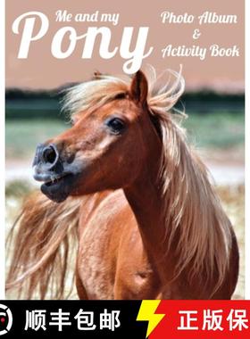 预订 Me and My Pony Photo Album & Activity Book [9781913591205]