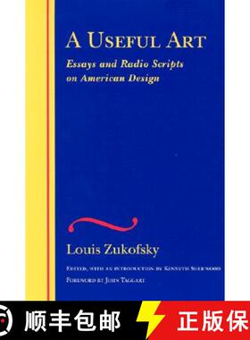 【3-4周达】A Useful Art: Essays and Radio Scripts on American Design [9780819566409]